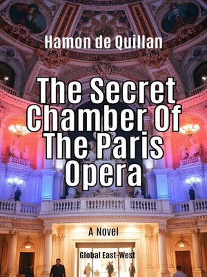 cover image of The Secret Chamber of the Paris Opera